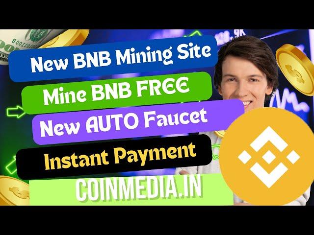 New FaucetPay BNB Mining Site | New BNB Mining Site | Mine BNB FREE | Instant Payments To FaucetPay