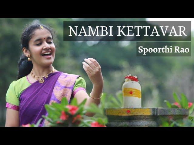 Nambi Kettavar | Spoorthi Rao - Live Concert