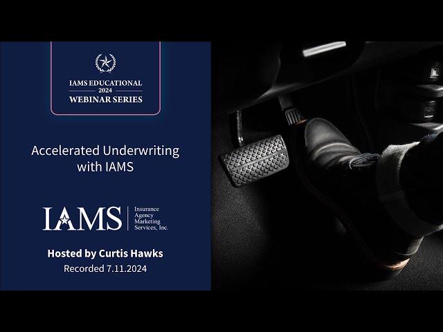 Accelerated Underwriting with IAMS