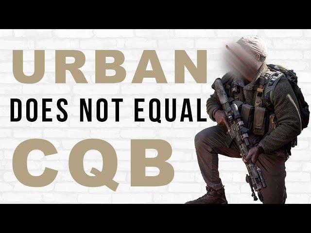 Urban Does Not Equal CQB | Urban Combat Distances