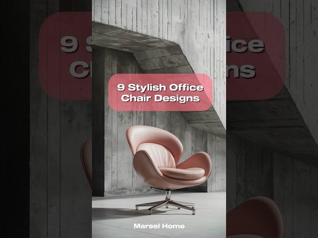 9 Stylish Office Chair Designs by Marsel Home. #officefurniture #officedesign #officechair