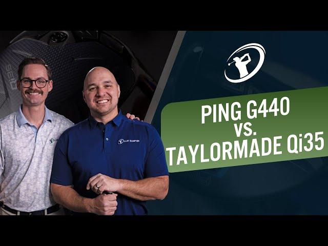 PING G440 vs TaylorMade Qi35 // Driver Test