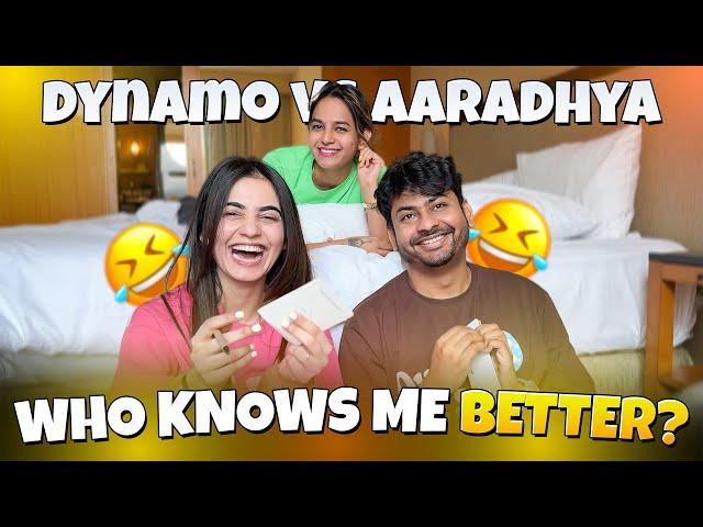 WHO KNOWS ME BETTER CHALLENGE ft. @DynamoGaming VS @vibewithaaradhyaa