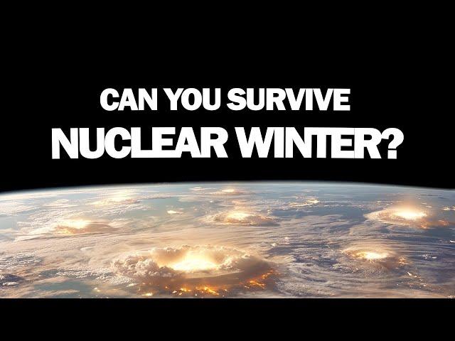 Can You Survive Nuclear Winter?