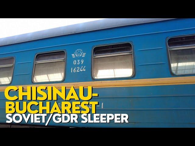 14 Hours on a Soviet/GDR Sleeper - Chisinau to Bucharest