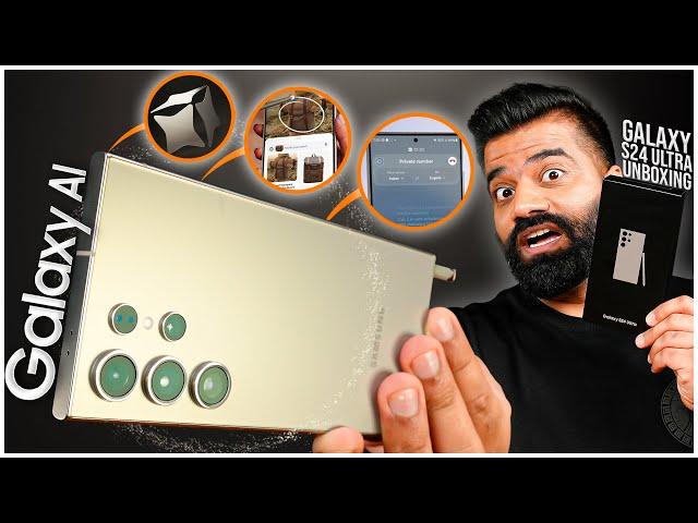 Samsung Galaxy S24 Ultra Unboxing & First Look - The First AI Smartphone Is Here