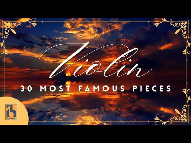 30 Most Famous Classical Violin Pieces