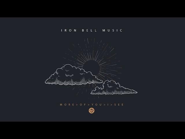 Iron Bell Music - The More Of You I See // Ft. Joel Gerdis (Visualizer)