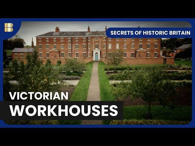 Life Inside Victorian Workhouses - Secrets of Historic Britain - History Documentary