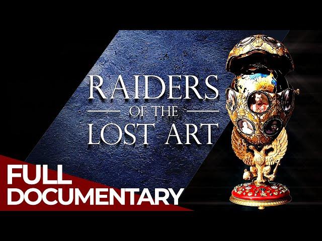 Raiders of the Lost Art | Episode 2 | The Hunt for Fabergé Eggs | Free Documentary History