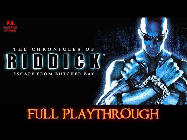 The Chronicles of Riddick : Escape from Butcher Bay | Full Playthrough | Walkthrough No Commentary