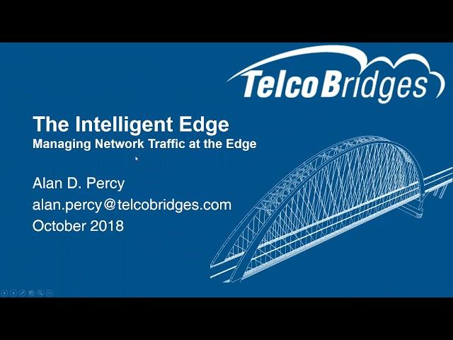 The Intelligent Edge - Managing Network Traffic at the Edge