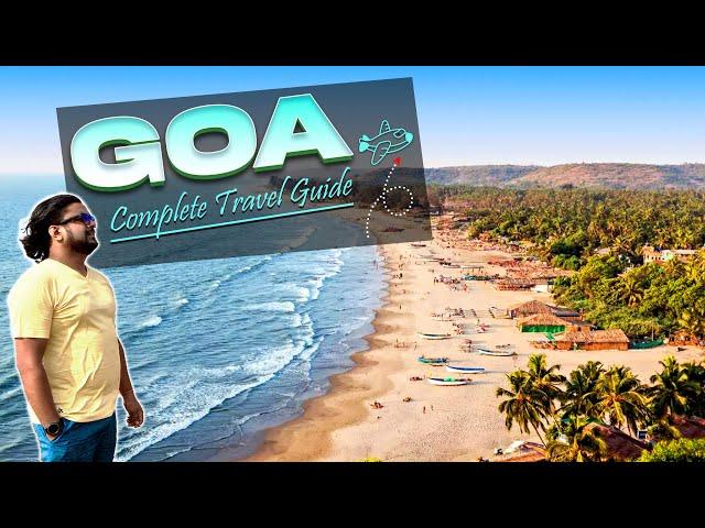 Complete Travel Guide to Goa | Hotels, Attraction, Food, Transport and Expenses