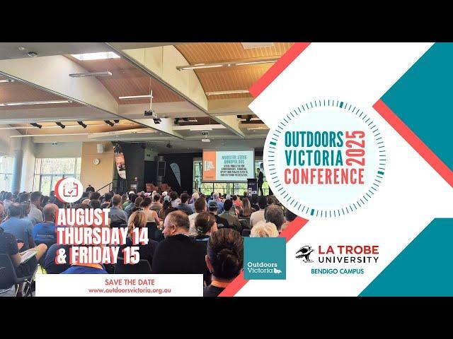 Outdoors Victoria Conference 2025 Trailer