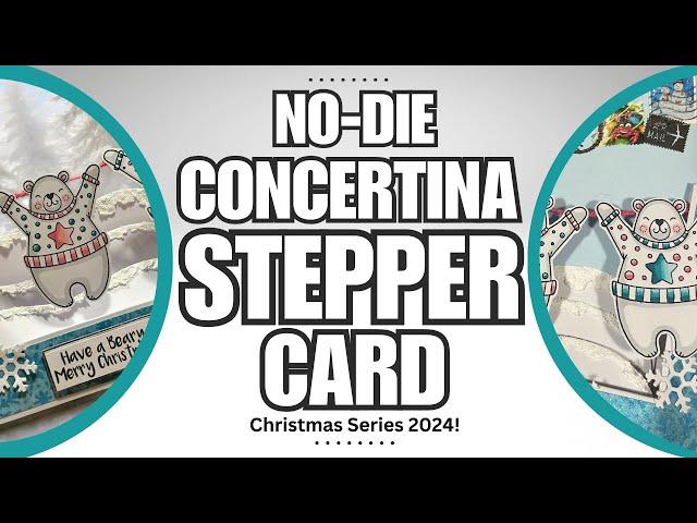 You like it when I DON'T use ANY Dies | Check out my Concertina Stepper Card!