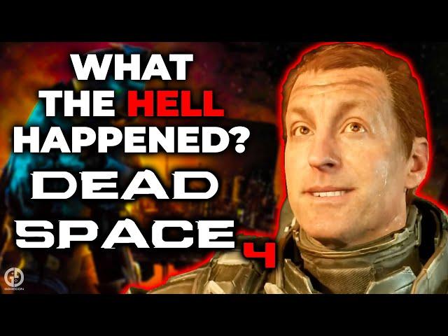 What The Hell Happened To Dead Space 4?