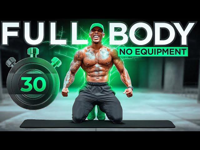 30 MINUTE FULL BODY WORKOUT(NO EQUIPMENT)