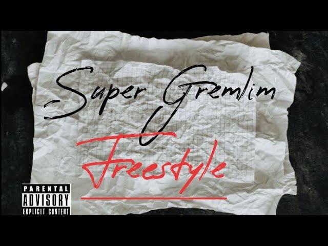 Special Kay- Super Gremlin (freestyle) (Official Audio)