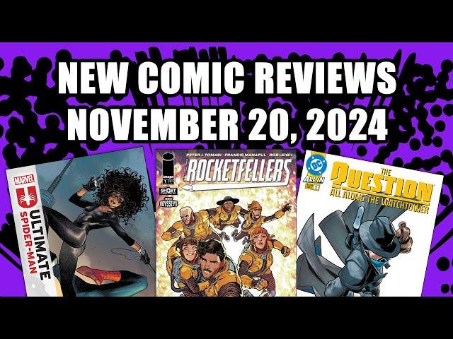 Ultimate Spider-Man, The Question, And More Comic Book Reviews for November 20, 2024