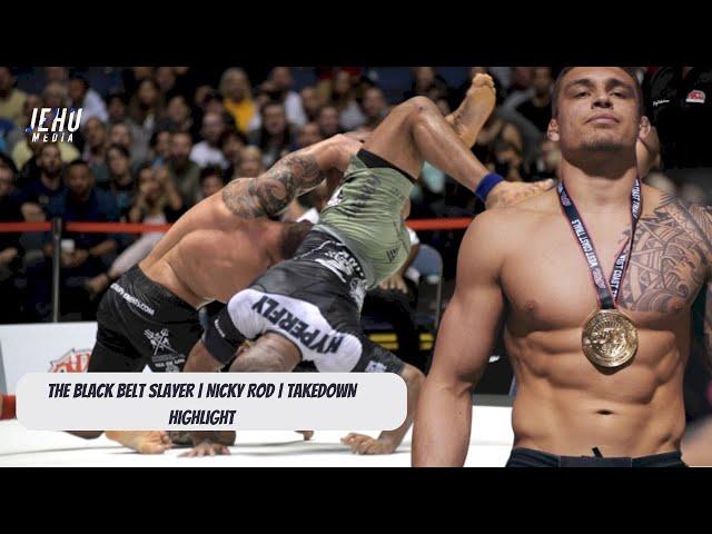 The Black Belt Slayer | Nicky Rod | TAKEDOWN Highlight