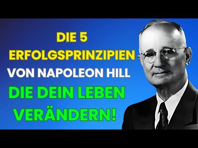 WIE DU DIE ERFOLGSPRINZIPIEN VON NAPOLEON HILL IM ALLTAG ANWENDEST UND DEIN LEBEN VERÄNDERST!