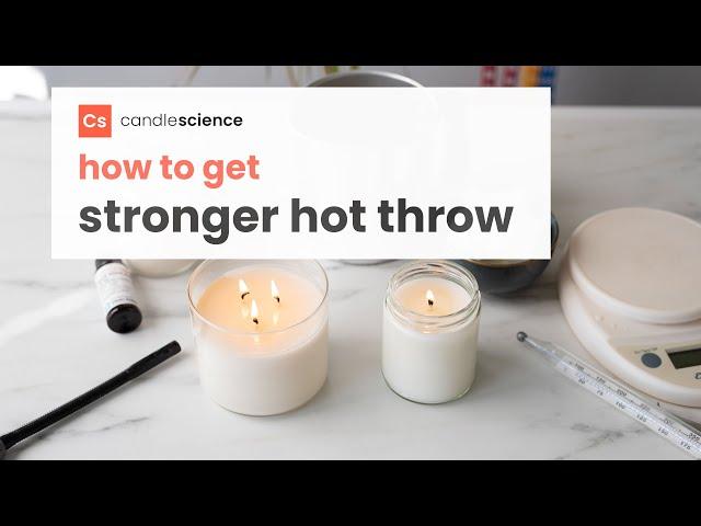 How to Make Stronger Smelling Candles // Candle Making 101: Hot Throw