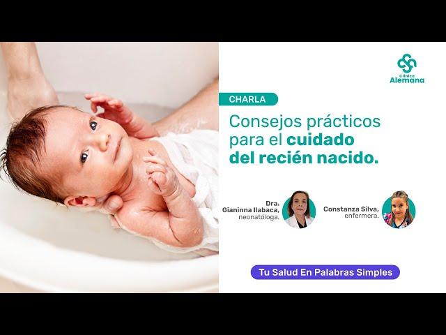 Consejos prácticos para el cuidado del recién nacido | Clínica Alemana