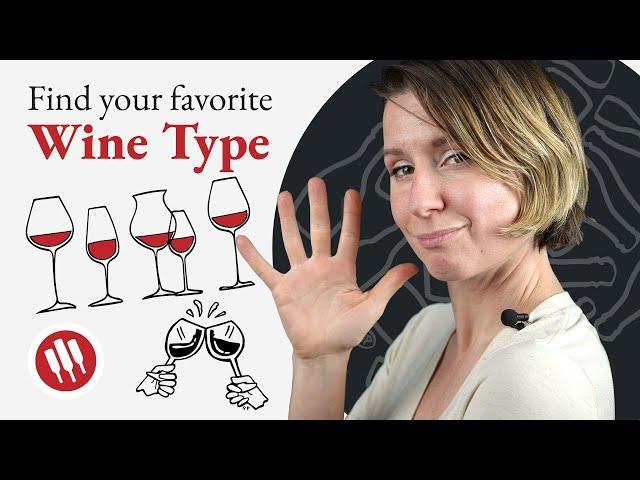 5 Types of Wine You Deserve to Know | Wine Folly