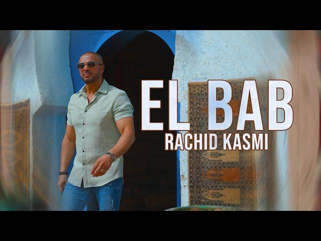 Rachid Kasmi - EL BAB