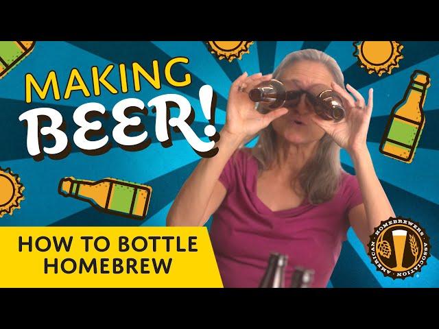 Making Beer: How to Bottle Homebrew