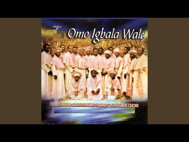 Omo Igbala Wale, Pt. 1