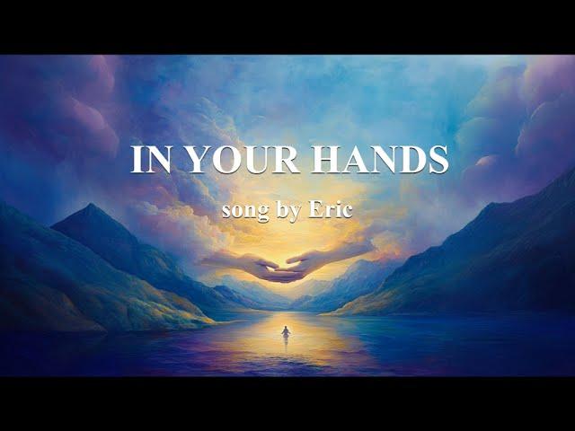 In Your Hands | Isaiah 41:13