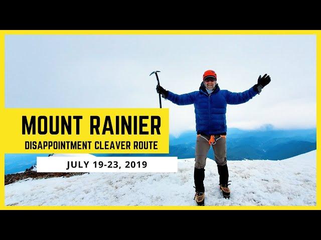 Climb of Mount Rainier via the Disappointment Cleaver Route