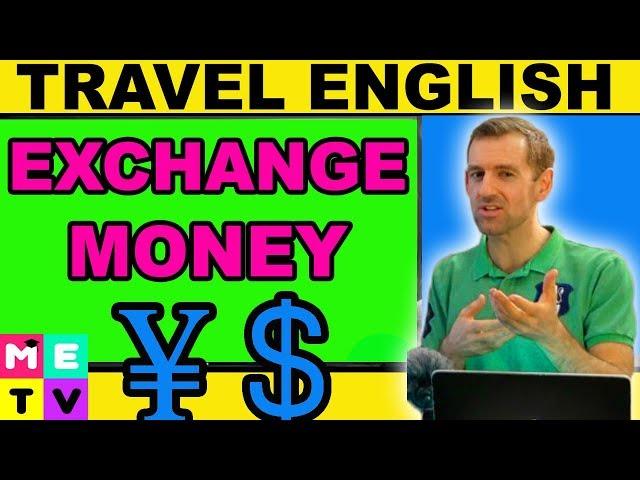 Exchange Money in English