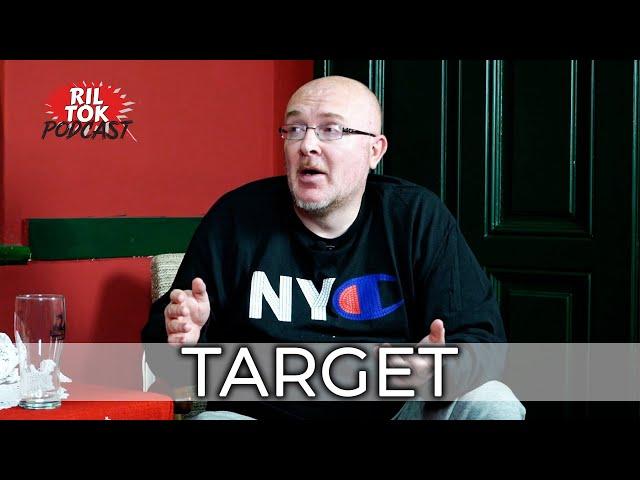 Ril Tok Podcast #56 - Target