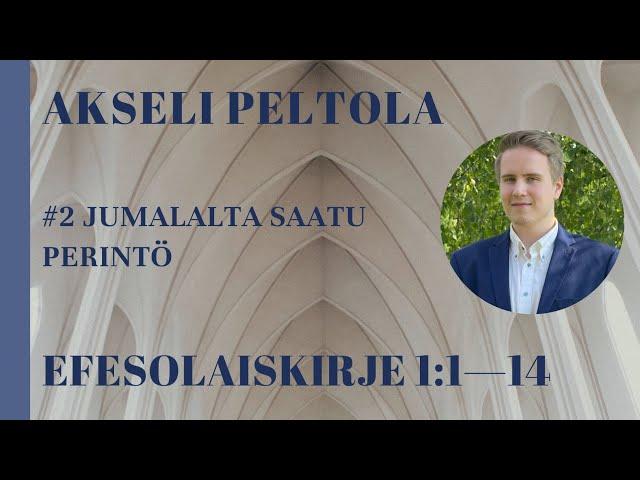 Jumalalta saatu perintö (Ef. 1:1—14)