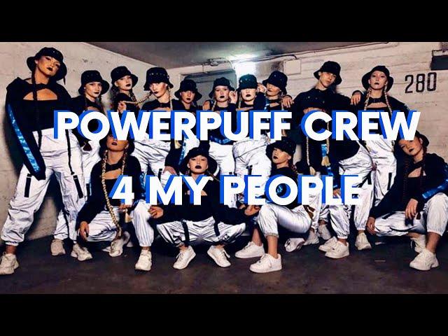 PowerPuff Crew - 4 My People