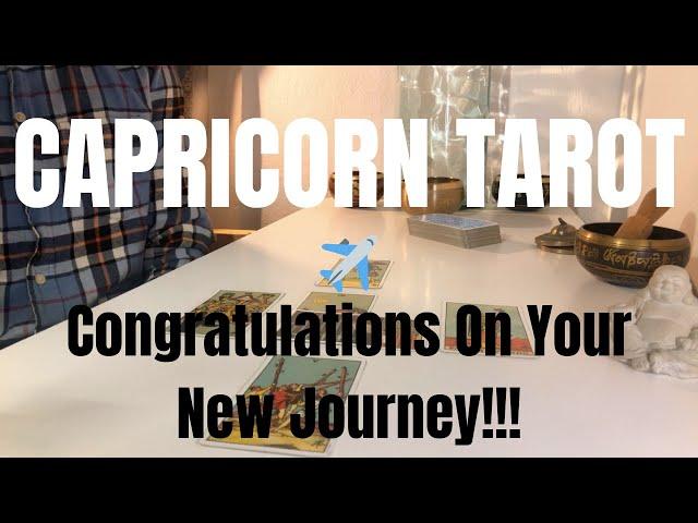 Capricorn -  Congratulation On Your New Journey 