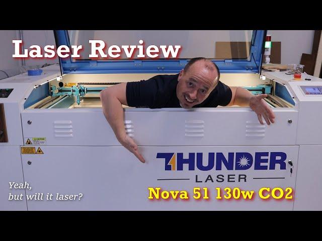 Laser Review - THUNDER Laser NOVA 51 130w CO2