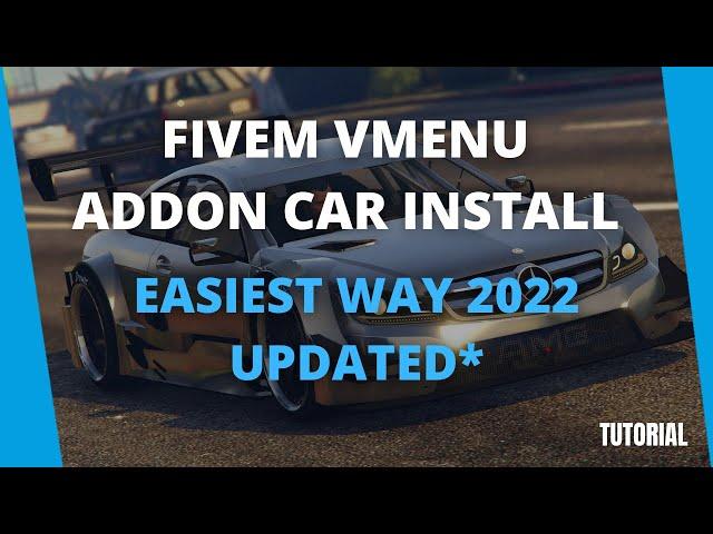 How to add addon vehicles to fivem vMenu*(UPDATED 2022 METHOD)*