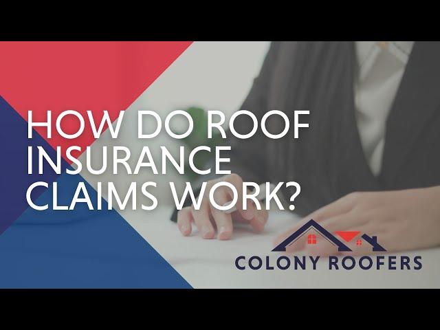 How Do Roof Insurance Claims Work? Storm Damage, Wind Damage, Hail Damage & More