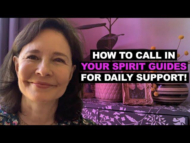 How to Call in Your Spirit Guides for Daily Support! | Sonia Choquette