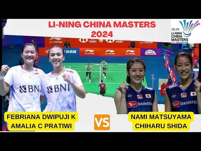 FEBRIANA DWIPUJI K/AMALIA C PRATIWI (INA) VS NAMI MATSUYAMA/CHIHARU SHIDA (JPN) | CHINA MASTERS 2024