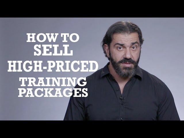 How To Sell High Priced Personal Training Packages