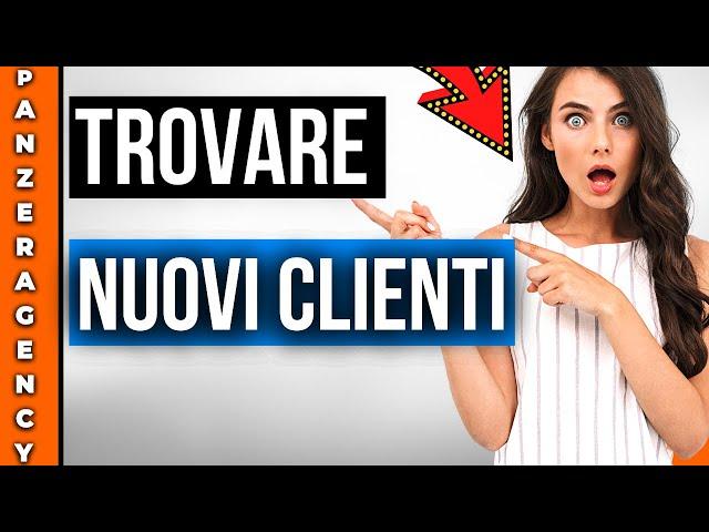 Professionisti Come Trovare Nuovi Clienti: 8 Metodi Infallibili nel 2022 