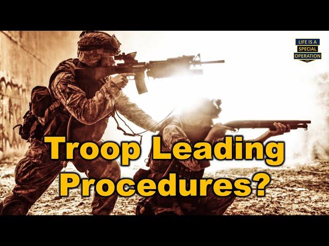 Military Leadership Training - Learn the Troop Leading Procedures