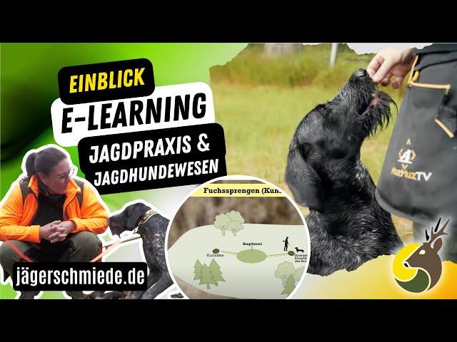  Einblick E-Learning Jagdpraxis & Jagdhundewesen 