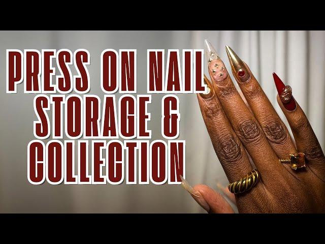 MY PRESS-ON NAIL COLLECTION & STORAGE IDEAS   | STYLISH & ORGANIZED NAILS