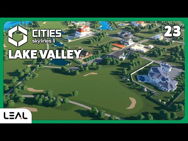 Barrio de los MILLONARIOS y Campo de GOLF TENIS FUTBOL | LAKE VALLEY EP23 [Cities Skylines 2]