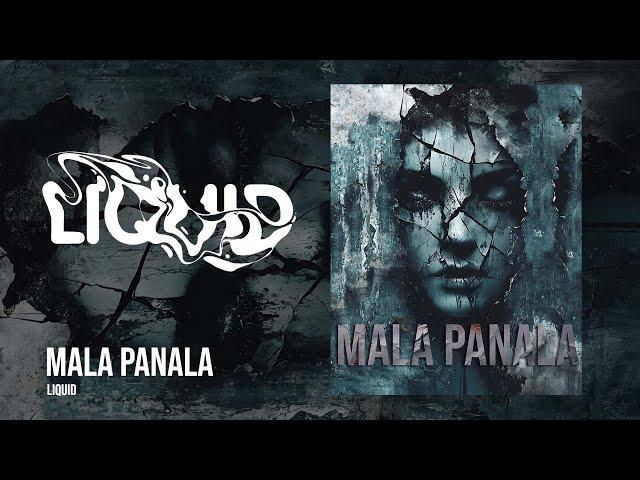 Mala Panala Remake| මළපැනලා  | LIQUID